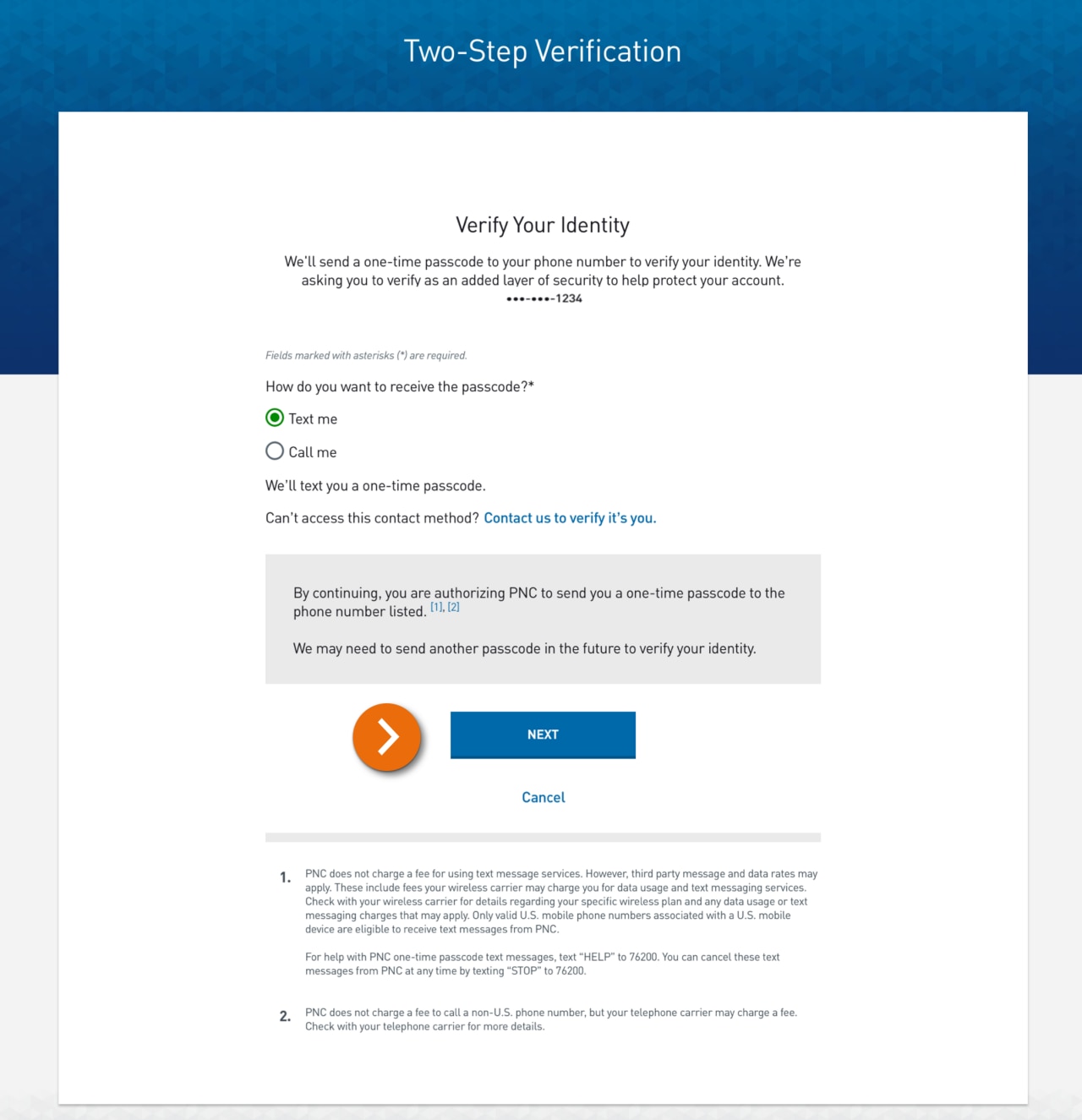 Screenshot of Verify Your Identity screen prompting PNC to text or call with a one-time passcode. ​ ​